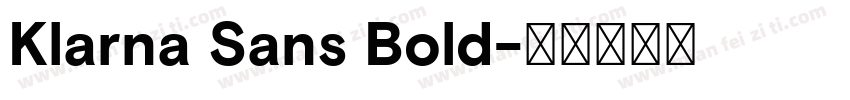 Klarna Sans Bold字体转换